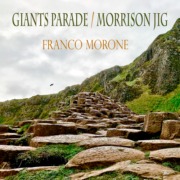 Giants-Parade-Morrison-Jig-FrancoMorone GIANTS PARADE / MORRISON JIG - Franco Morone