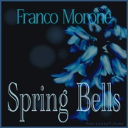 Spring-bells-FrancoMorone SPRING BELLS - Franco Morone